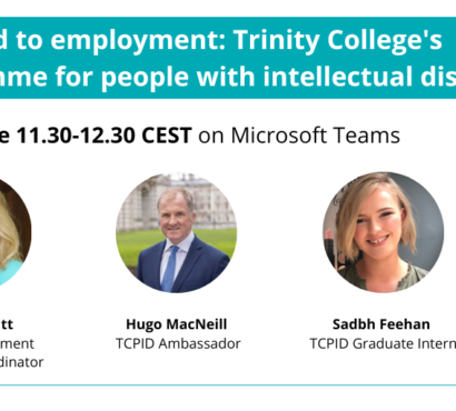The road to employment: Trinity College’s programme for people with intellectual disabilities – online presentation