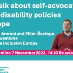Let’s talk about self-advocates’ role in disability policies in Europe – online conversation 7 November